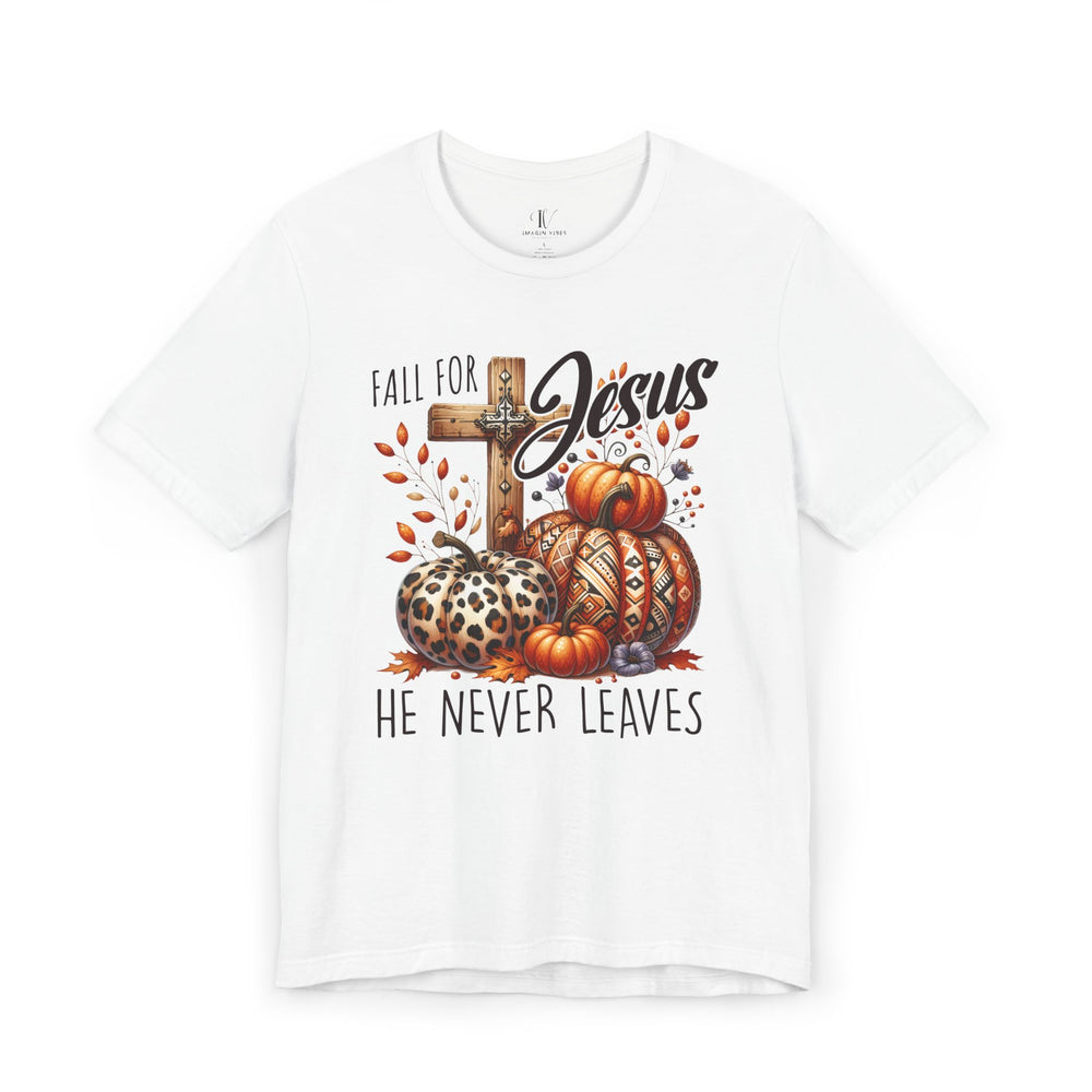 Fall for Jesus: Christian Fall T-Shirt T-Shirt Printify White XS