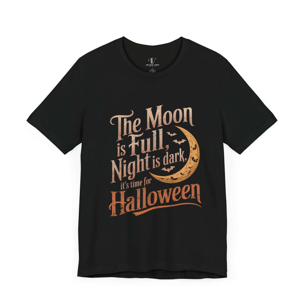 Halloween Tee: The Moon is Full, Night is Dark Unisex Jersey T-Shirt Printify Black XS