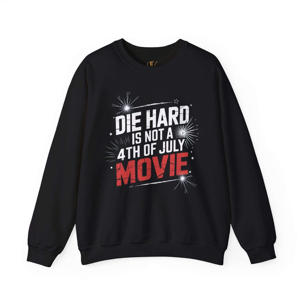 Crewneck Sweatshirt DIE HARD IS NOT A 4TH OF JULY MOVIE Sweatshirt Printify S Black