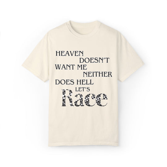 Heaven Doesnt Want Me, Let's Race! Biker Tee T-Shirt Printify Ivory S