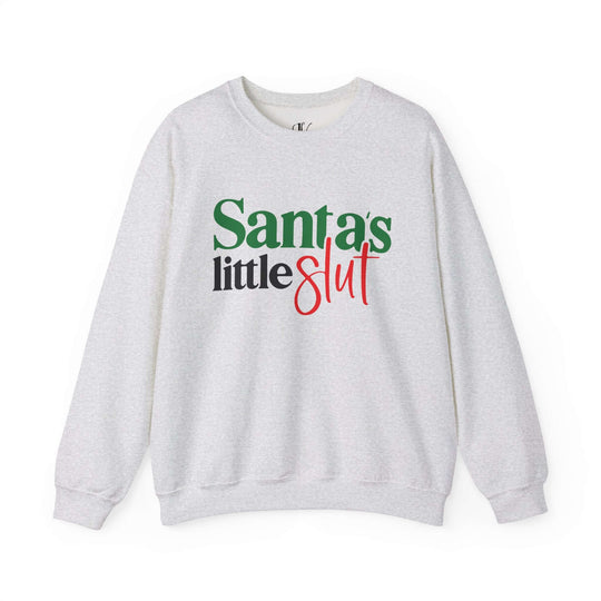Santa's Little Slut Christmas Sweatshirt Sweatshirt Printify S Ash