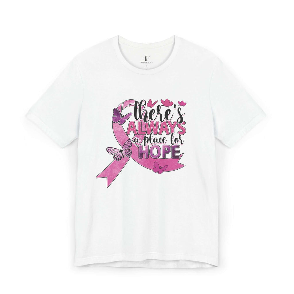 Breast Cancer There's Always a Place for Hope T-Shirt T-Shirt Printify White L