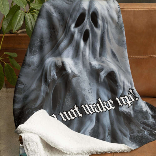 Sherpa Fleece Blanket 'Do Not Wake Up' Ghost Blanket Home Decor Printify 60" × 80"