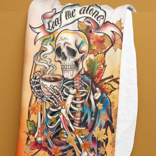 Sherpa Fleece Blanket - 'Leaf Me Alone' Gothic Skeleton Home Decor Printify 60" × 80"