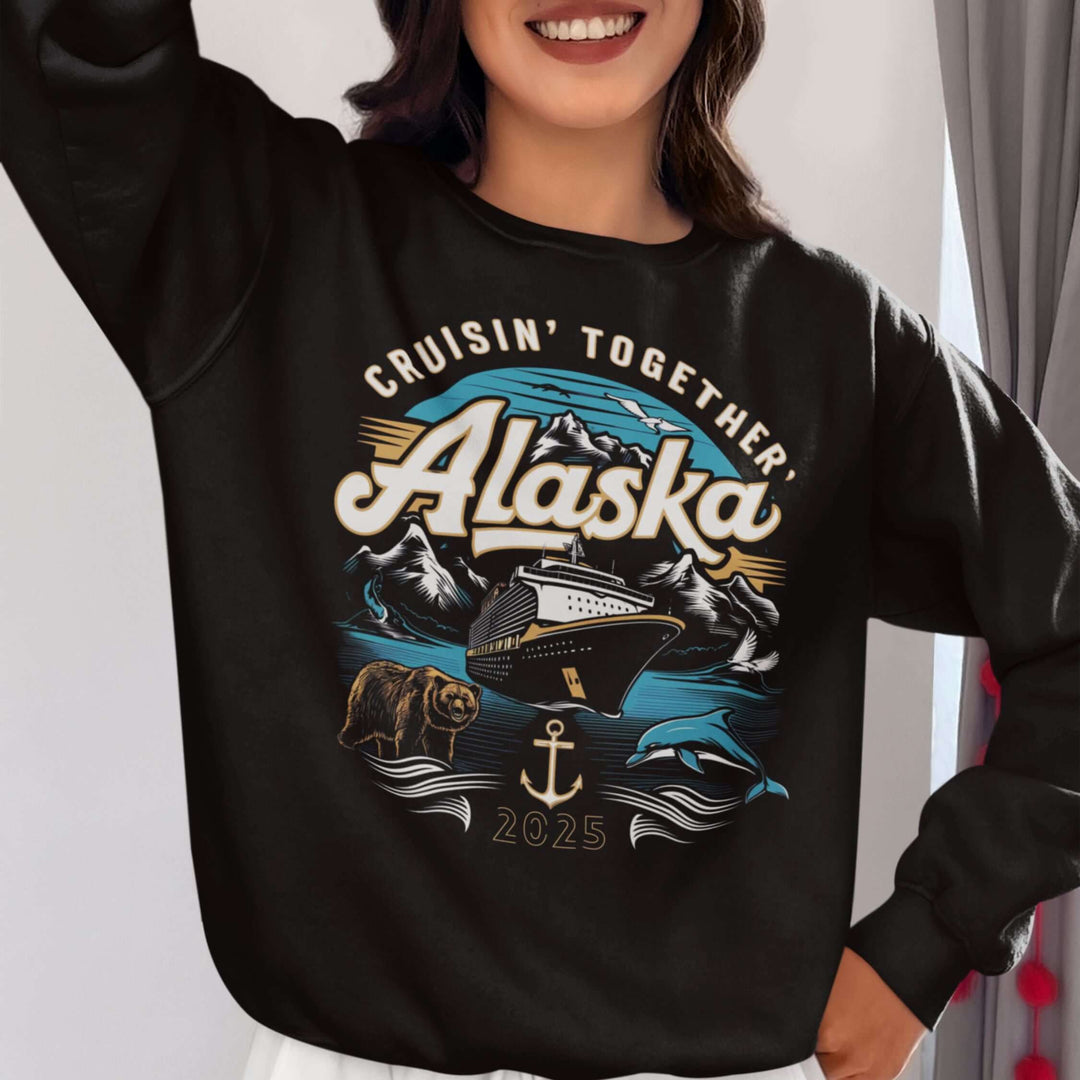 Alaskan Cruise Sweatshirt - 'Cruisin' Together, Alaska 2025' Sweatshirt Printify