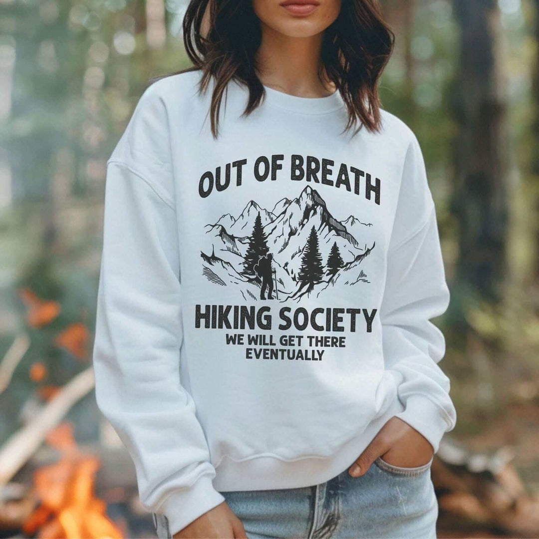 Out of Breath Hiking Society: We'll Get There Eventually Sweatshirt Sweatshirt Printify M White