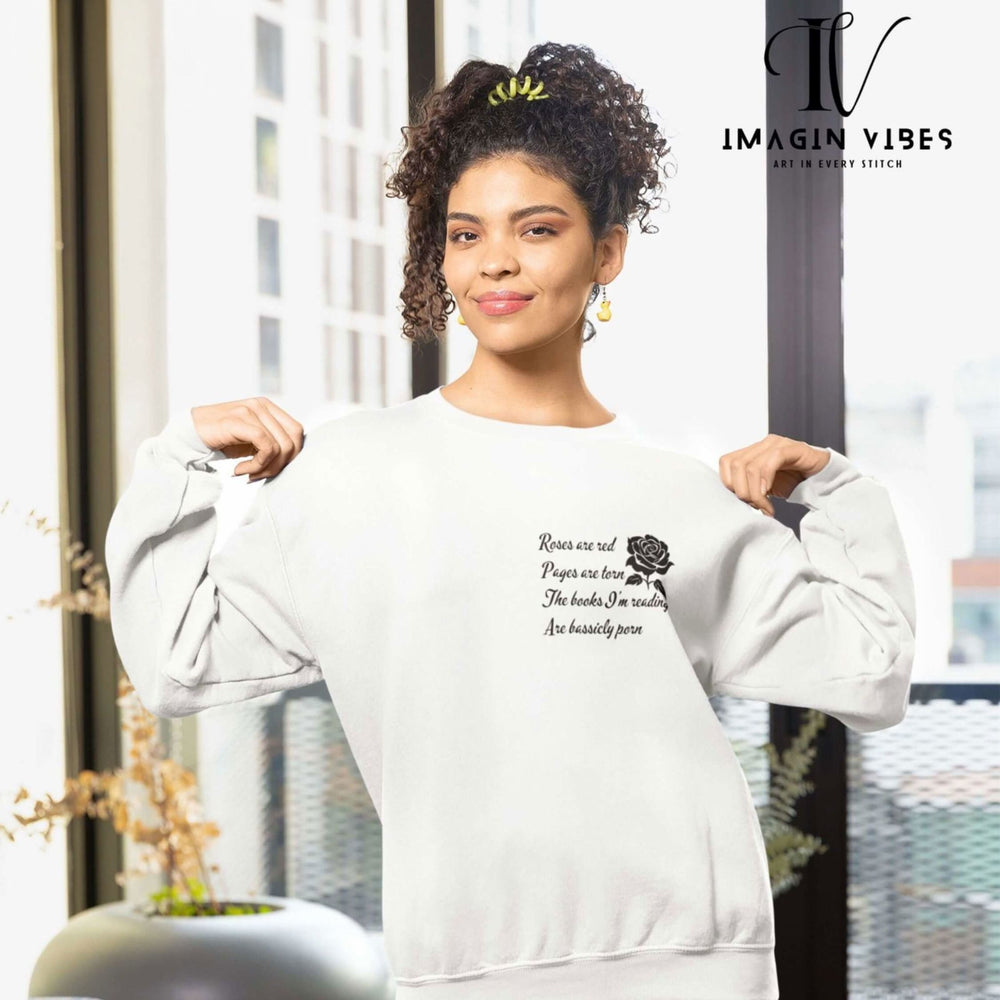 Stylized Rose Unisex Sweatshirt with Literary Humor Sweatshirt Printify
