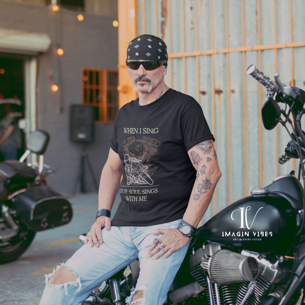 Motorcycle T-Shirt - When I Sing Your Soul Sings With Me T-Shirt Printify Black L