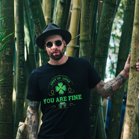 Shut Up Liver You're Fine Shirt - St. Patrick's Day Irish Tee for Drinking T-Shirt Printify