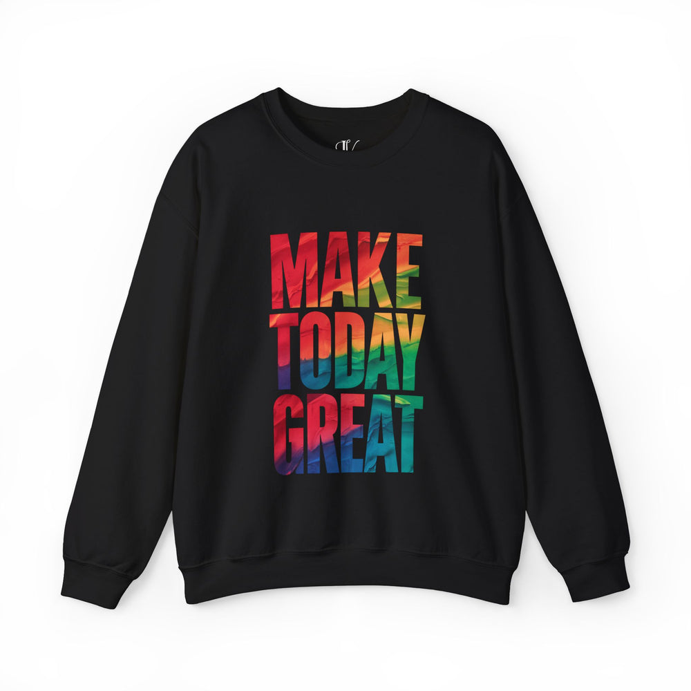 Make Today Great Sweatshirt Sweatshirt Printify S Black