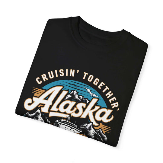 Cruise Ship Adventure Unisex T-shirt - Cruisin' Together Alaska 2025 T-Shirt Printify
