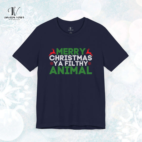 Christmas Tee Merry Christmas Ya Filthy Animal T-Shirt Printify Navy XS