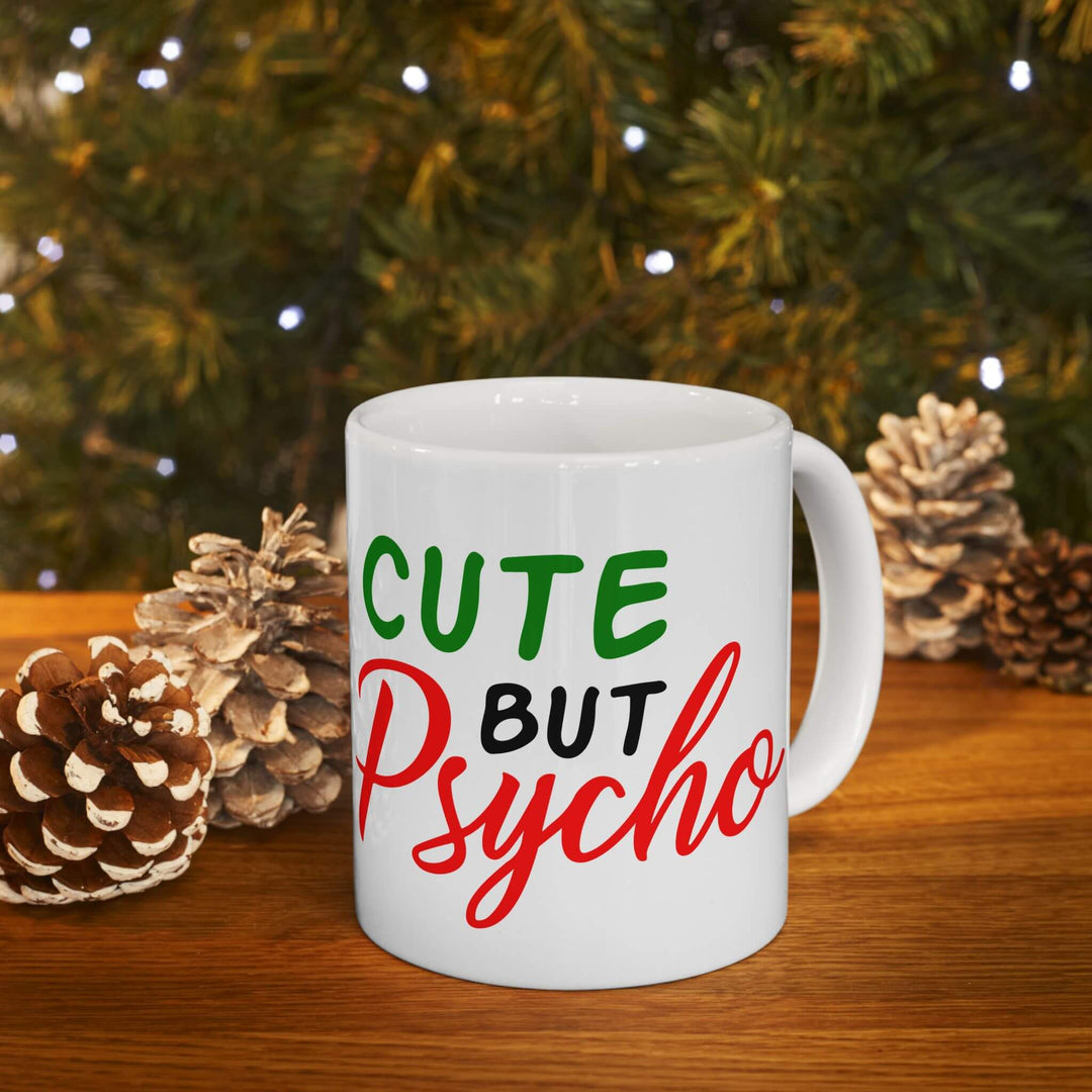 Cute But Psycho Christmas Holiday Ceramic Mug (11oz, 15oz) Mug Printify 11oz
