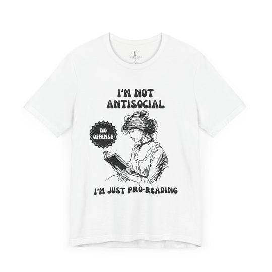 Book Lover Unisex Tee - I'M NOT ANTISOCIAL T-Shirt Printify White XS