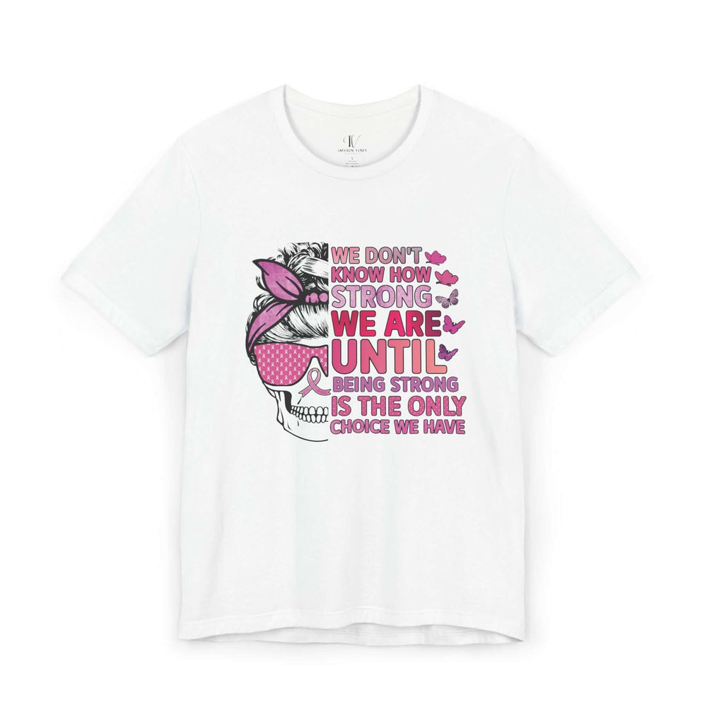 Breast Cancer Awareness T-Shirt - Strength and Hope T-Shirt Printify White L