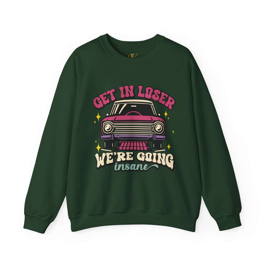 Crewneck Sweatshirt Get In Loser Retro Sweatshirt Printify S Forest Green