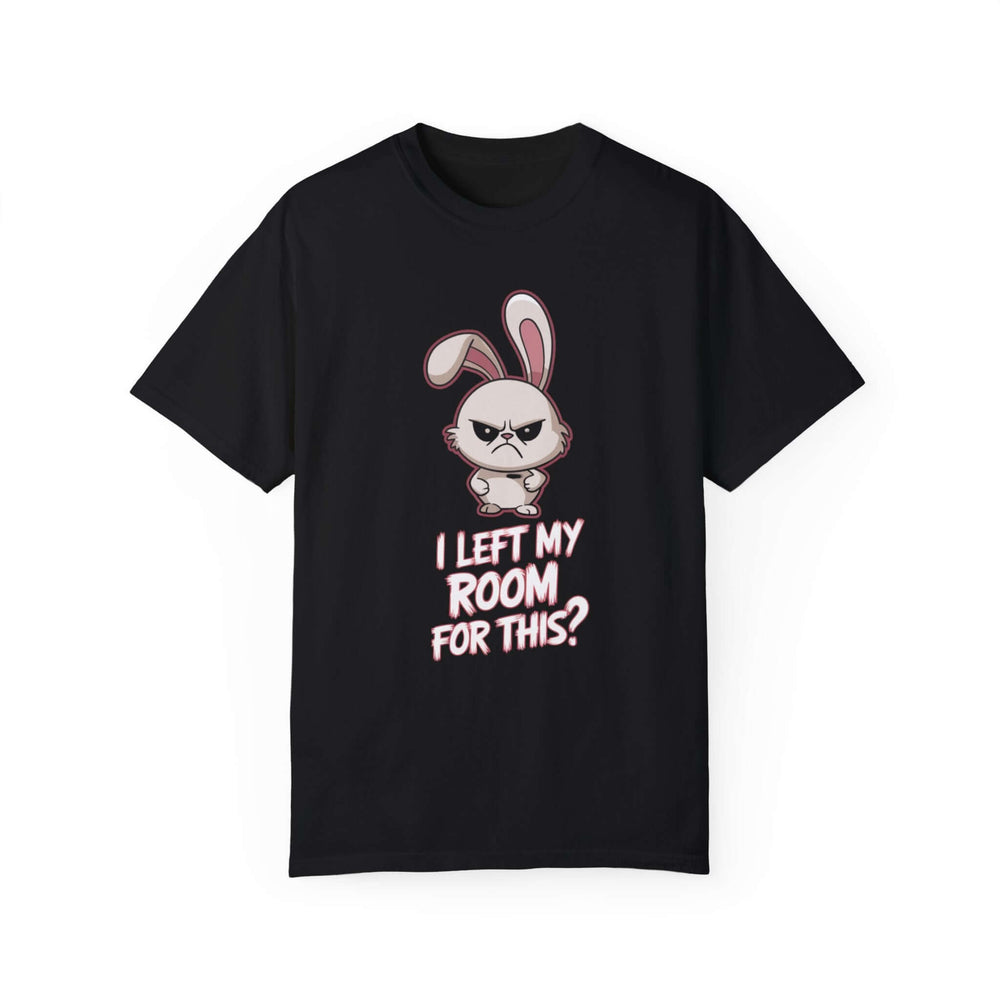 Funny Bunny Unisex T-shirt - I Left My Room For This T-Shirt Printify Black M