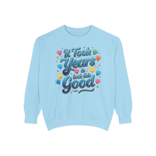 Birthday Sweatshirt - It Took Years to Look This Good Sweatshirt Printify Chambray S