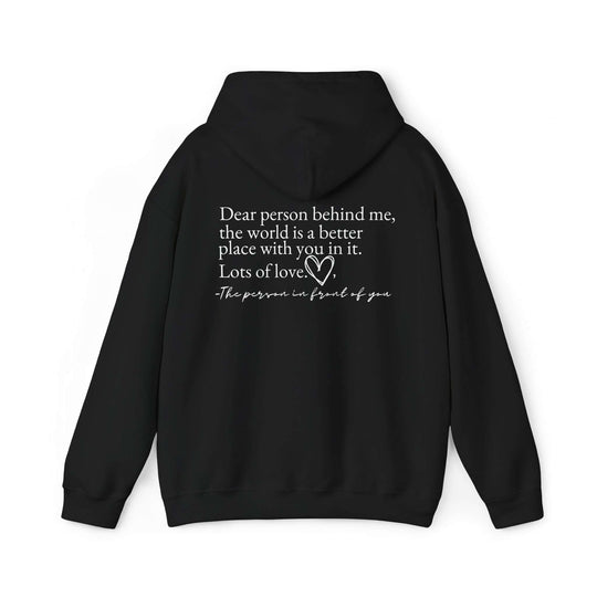 Dear Person Behind Me Hoodie Hoodie Printify Black S