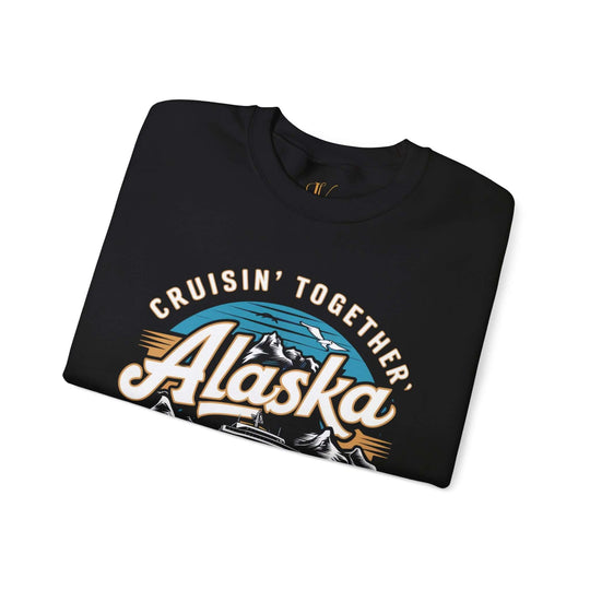 Alaskan Cruise Sweatshirt - 'Cruisin' Together, Alaska 2025' Sweatshirt Printify