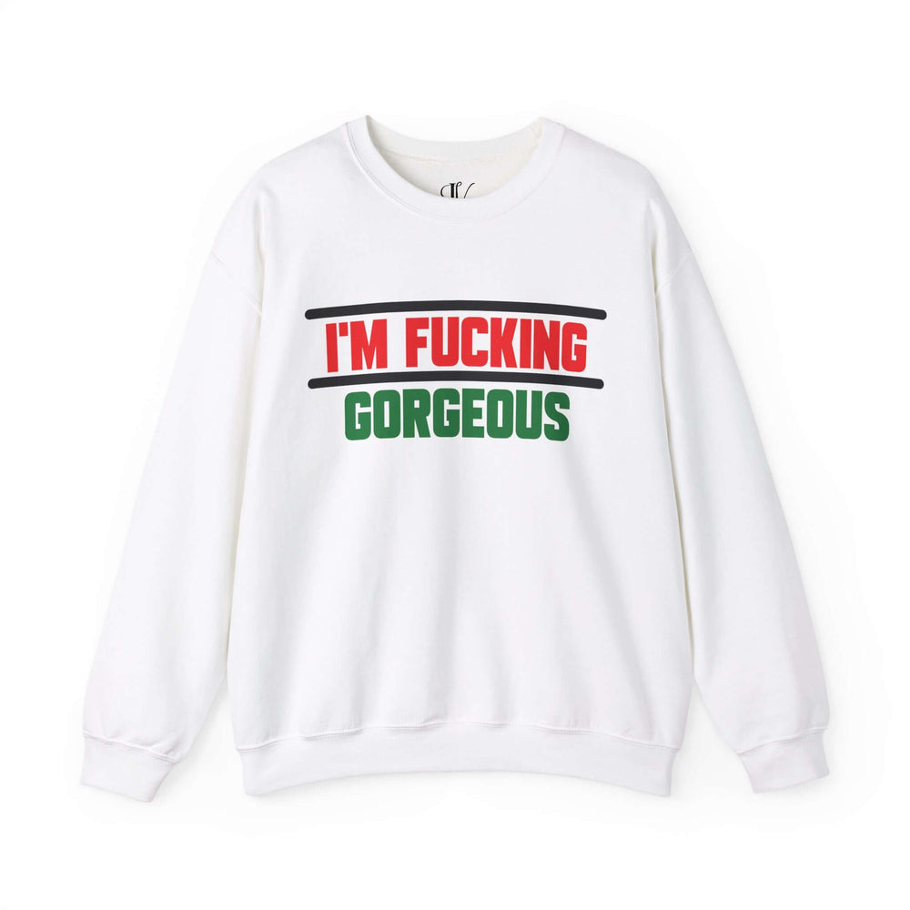 Christmas Unisex Sweatshirt - 'I'm Fucking Gorgeous' Sweatshirt Printify S White