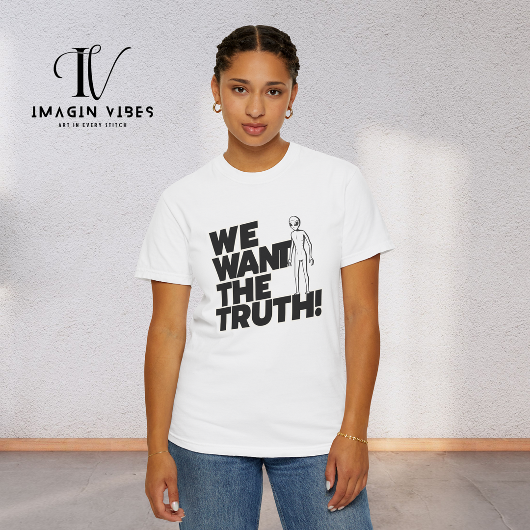 Believe in the Truth: UFO "We Want the Truth" Tee T-Shirt Printify