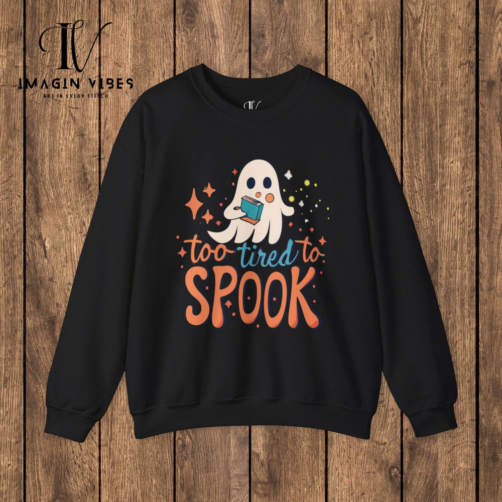 Exhausted Hauntings: Too Tired to Spook Ghost Sweatshirt Sweatshirt Printify S Black