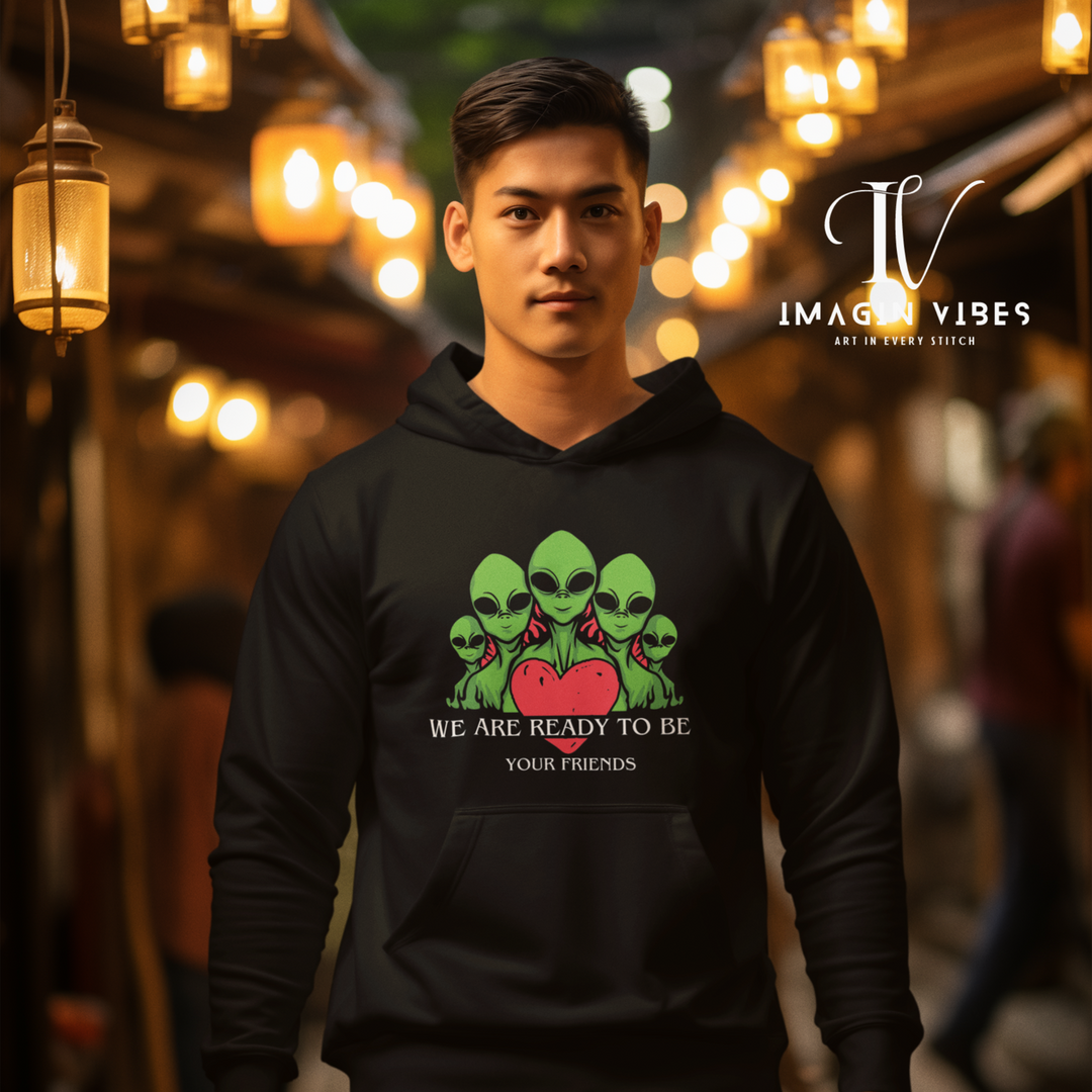 We Are Your Alien Friends Hoodie: UFO, UAP Enthusiast Hoodie Printify