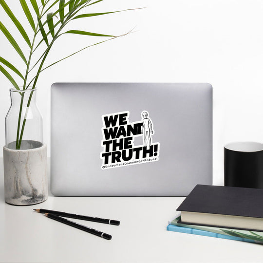 We Want THe Truth Sticker, Encounters Down Under Sticker, Alien Sticker Imagin Vibes