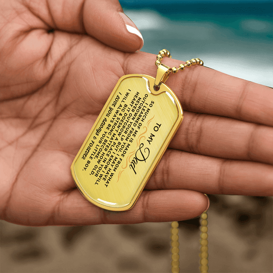 To My Dad | Always Be Your Little Boy | Beautiful Love Tag - SS296 Jewelry ShineOn Fulfillment