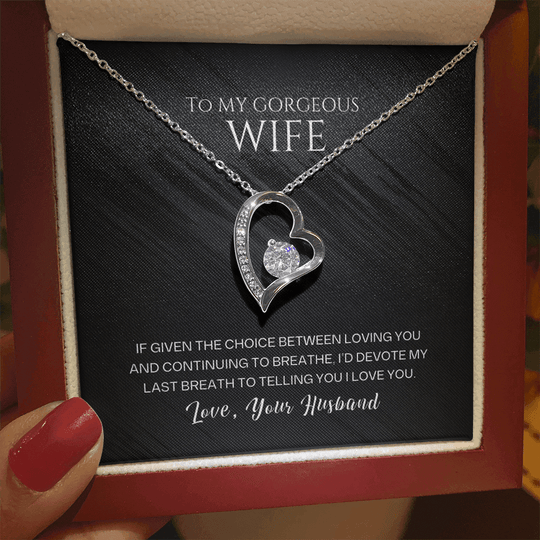 To My Gorgeous Wife - Last Breath - Forever Love Necklace Gift Set - SSW26 Jewelry ShineOn Fulfillment
