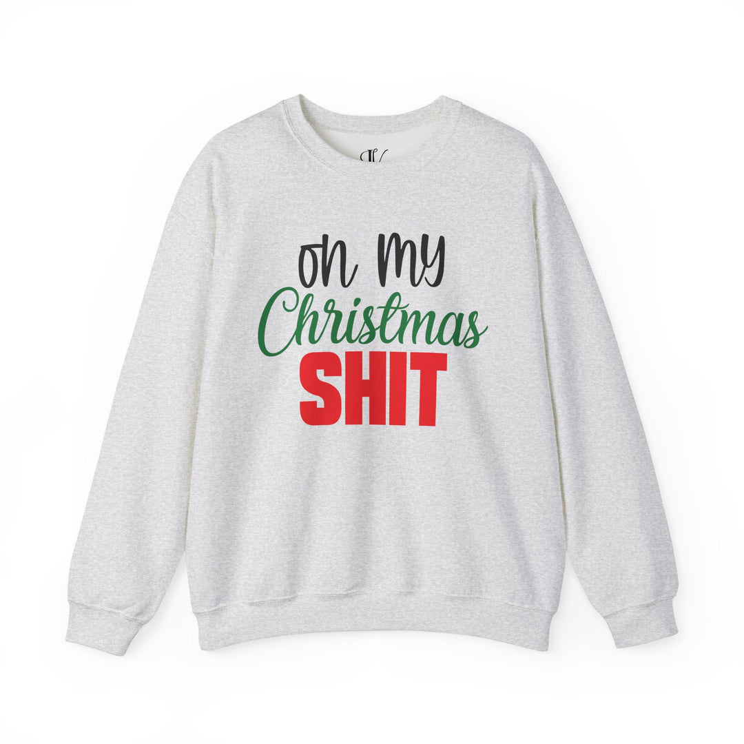 Unisex Sweatshirt - On My Christmas Shit