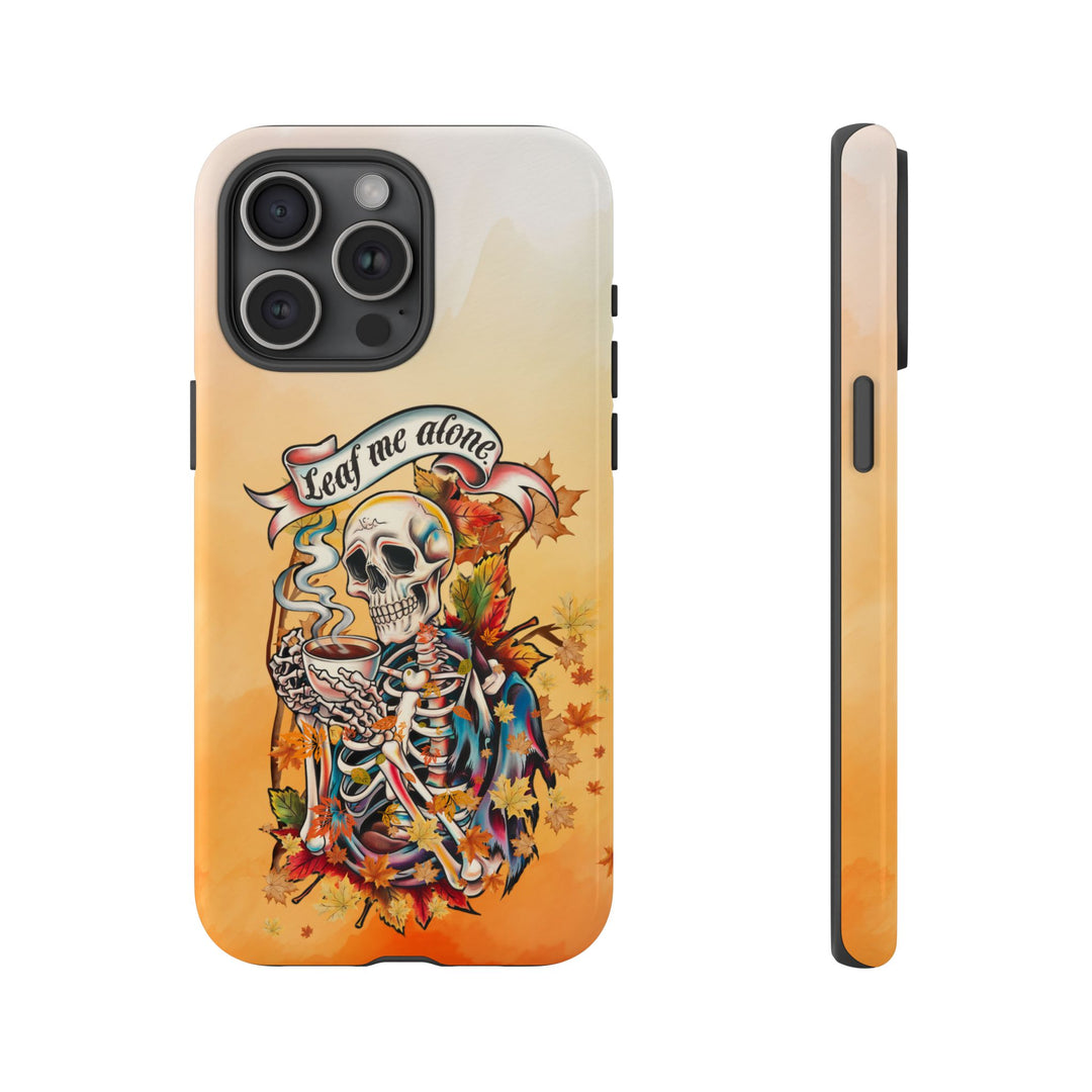 Phone Case - Leaf Me Alone Gothic Skeleton Phone Case Printify iPhone 15 Pro Max Glossy