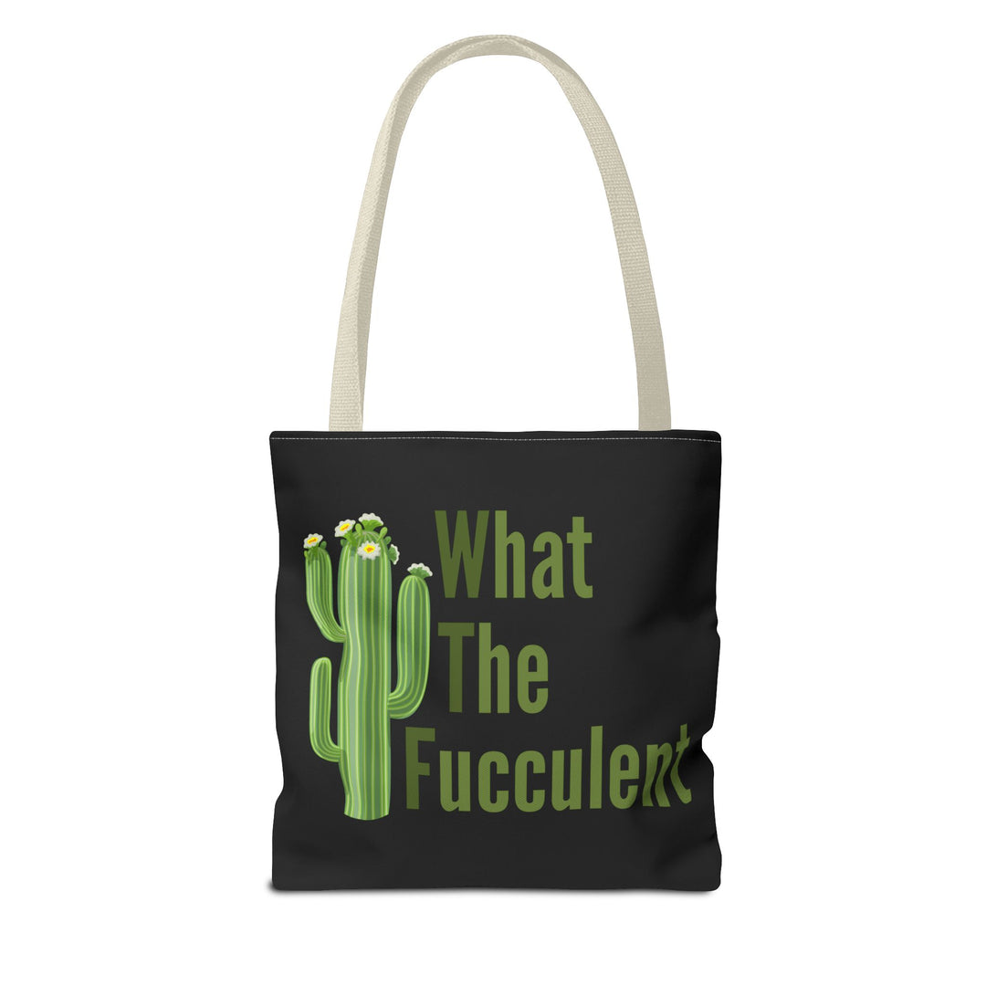 What The Fucculent Cactus Tote Bag — Funny Gardener Plant Lover Tote Bags Printify