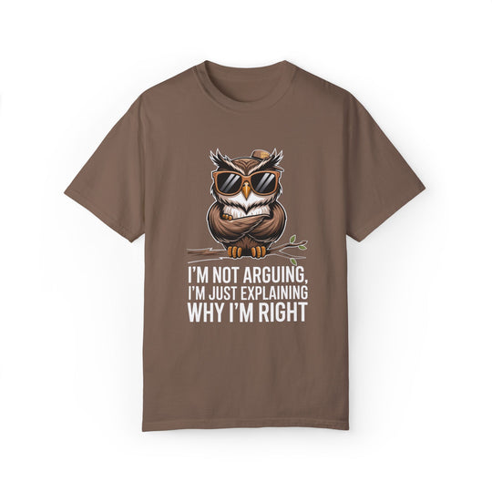 Owl T-Shirt - I'm not arguing, I'm just explaining why I'm right T-Shirt Printify Espresso S