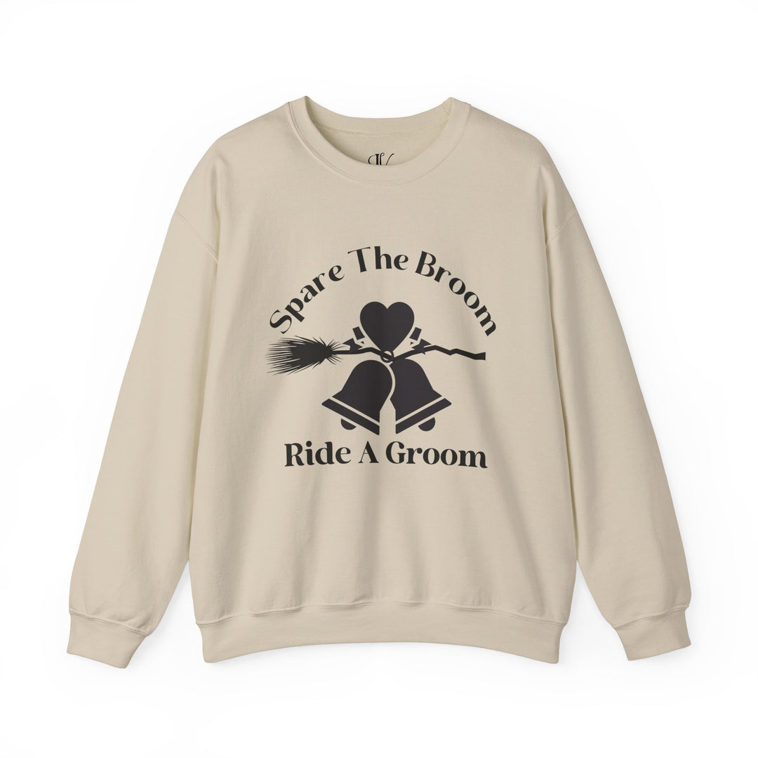 Spare The Broom Ride A Groom Sweatshirt