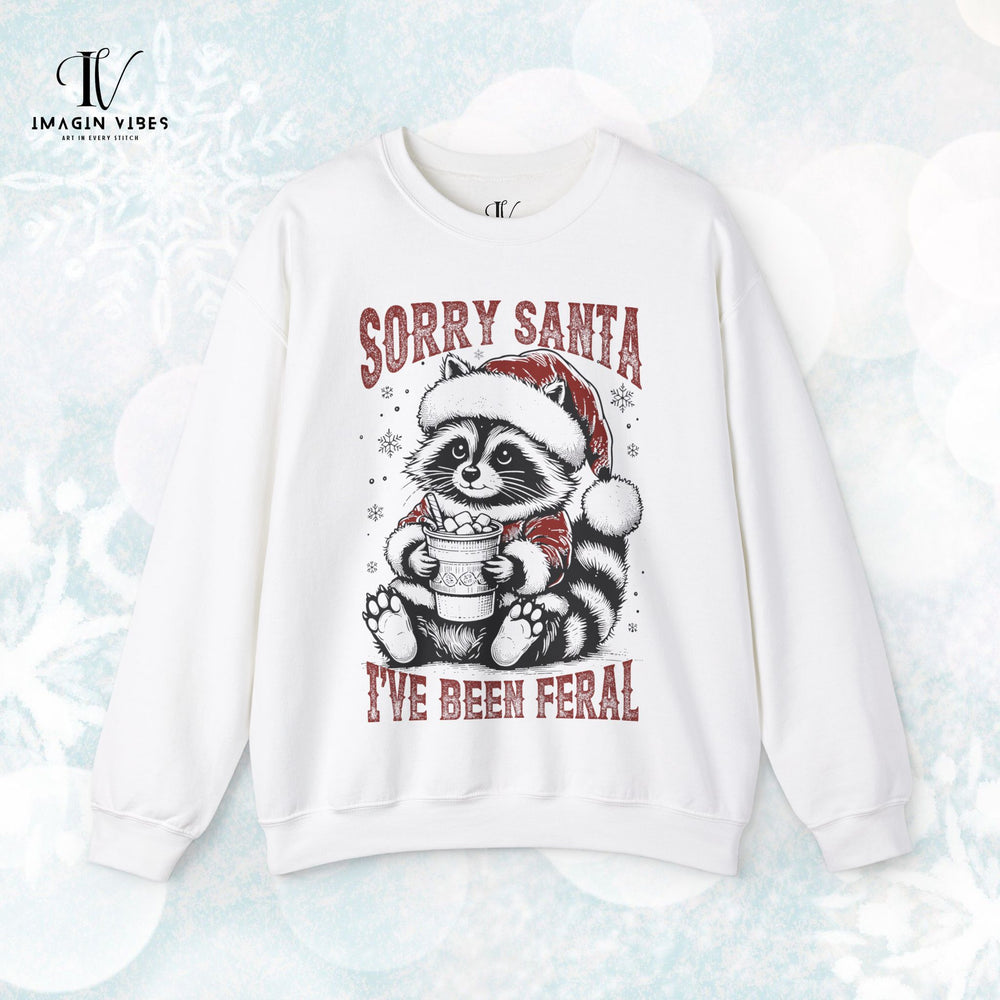 Christmas Coffee Lover Sweatshirt - Sorry Santa I've Been Feral