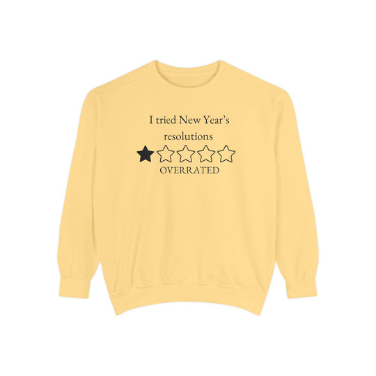 New Year's Resolutions Oversated Sweatshirt Sweatshirt Printify Butter S