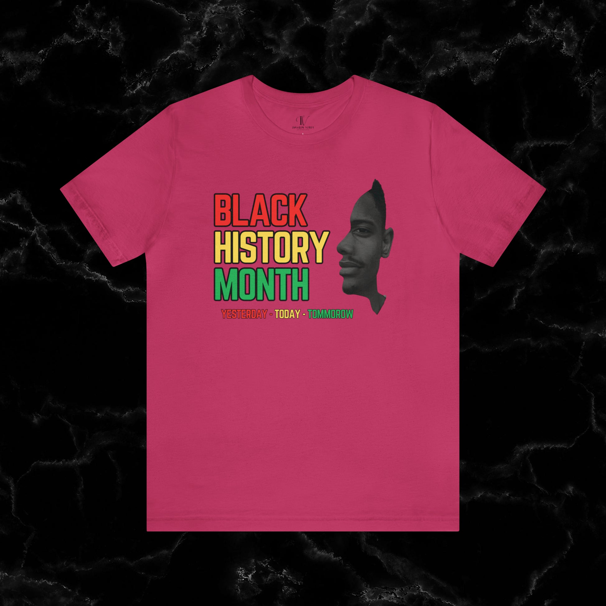 Empowering Black History Month Shirt - Yesterday, Today, Tomorrow - African American Pride T-Shirt Berry XS 