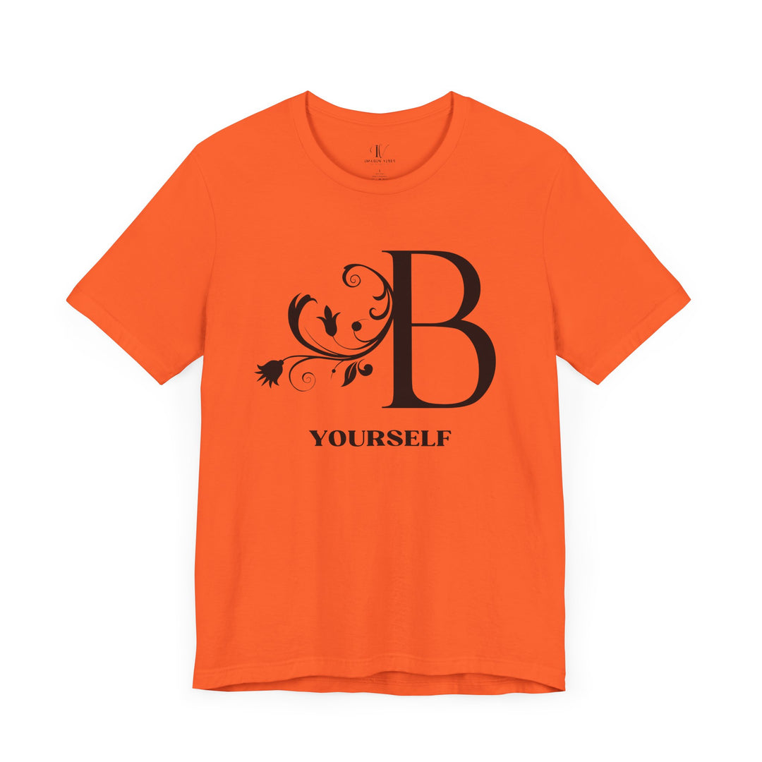 Be Yourself T-Shirt