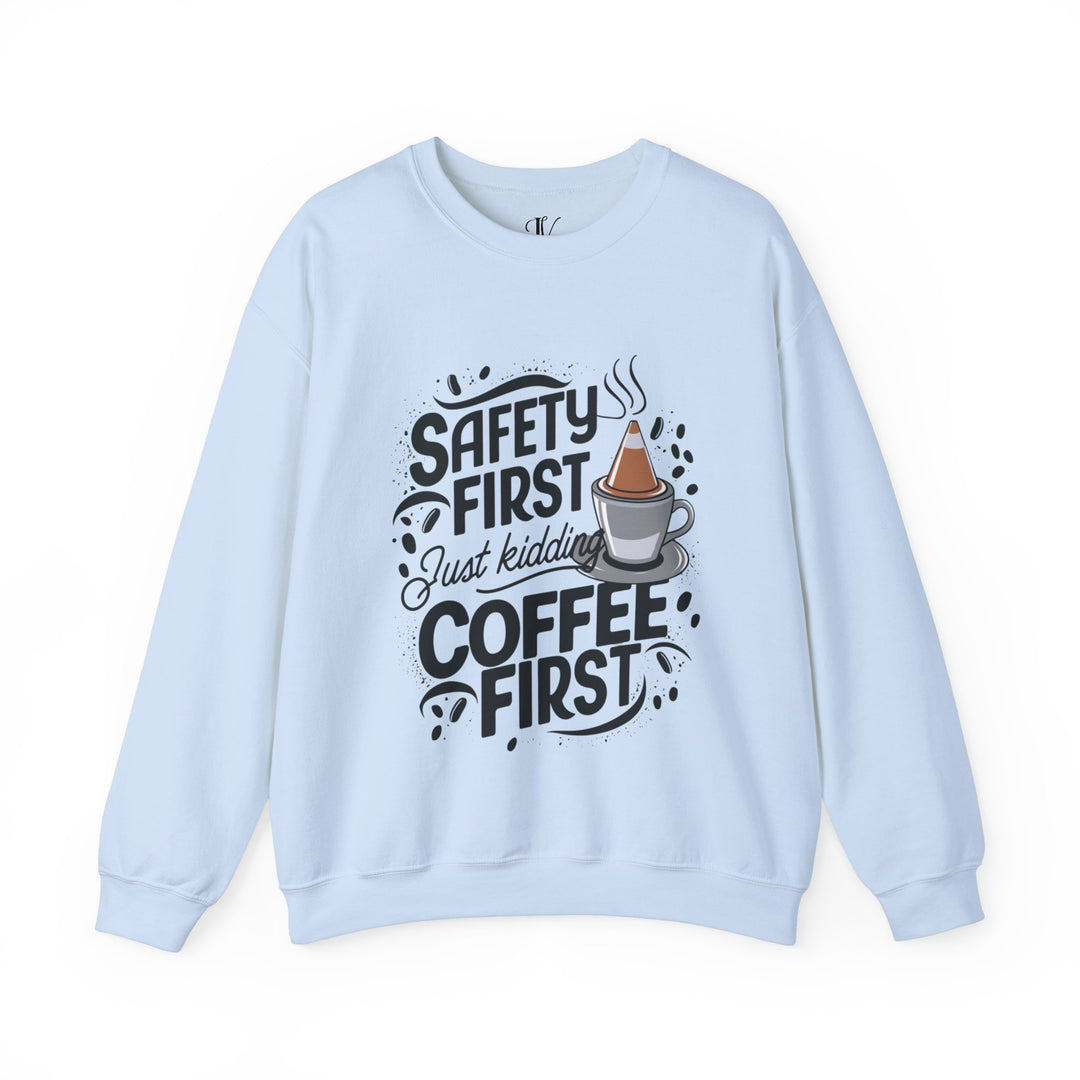 Coffee First Unisex Sweatshirt