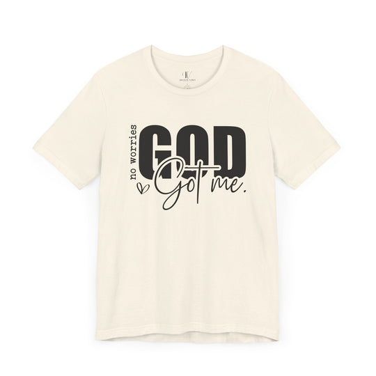 No Worries, God's Got Me: Christian Faith T-Shirt T-Shirt Printify Natural XS