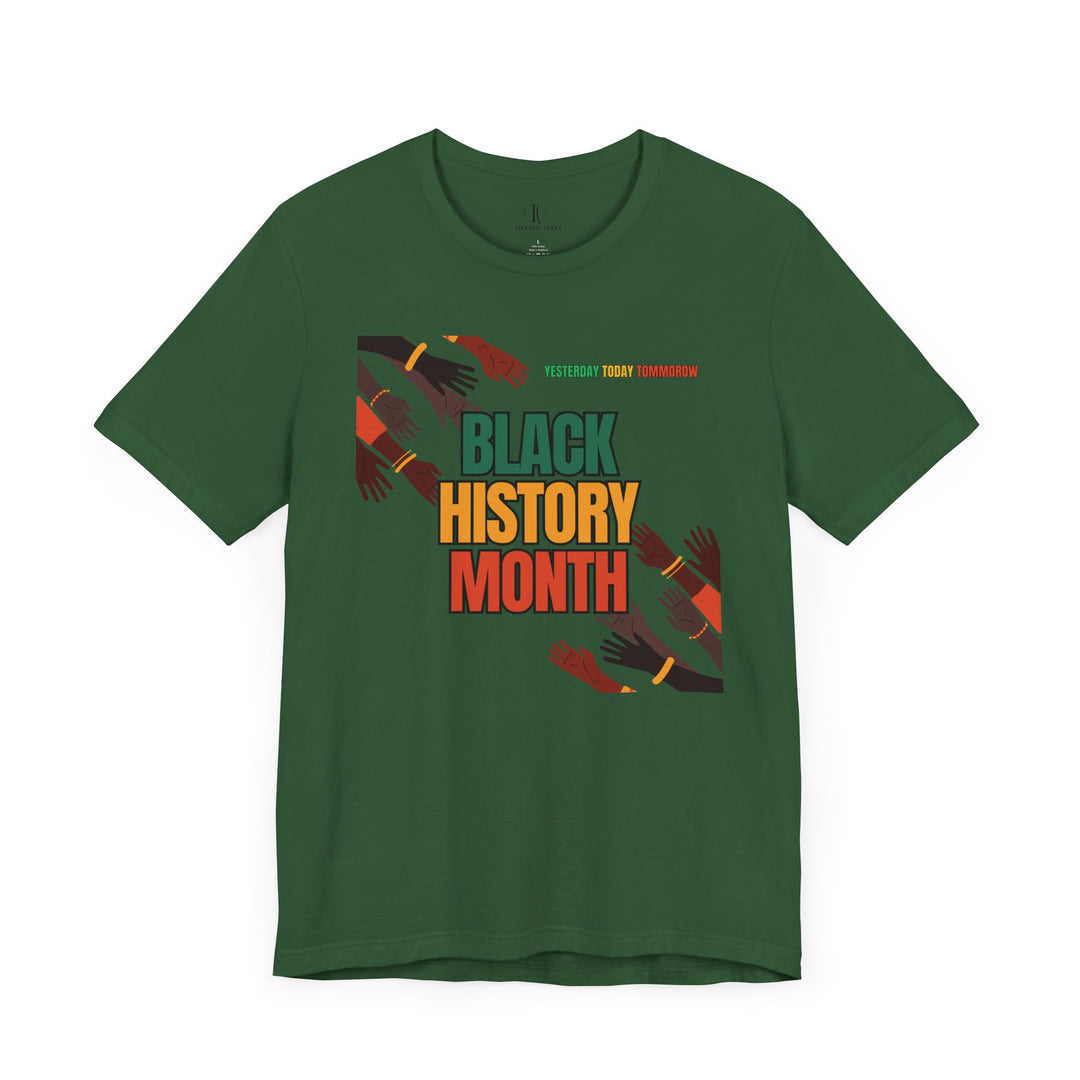 Empowering Black History Month Shirt - Yesterday, Today, Tomorrow - African American Pride T-Shirt Printify Evergreen XS