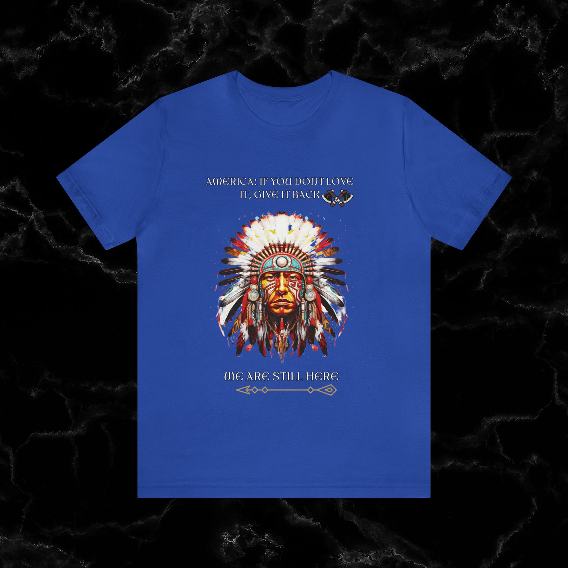 America Love it Or Give It Back Vintage T-Shirt - Indigenous Native Shirt T-Shirt True Royal S 