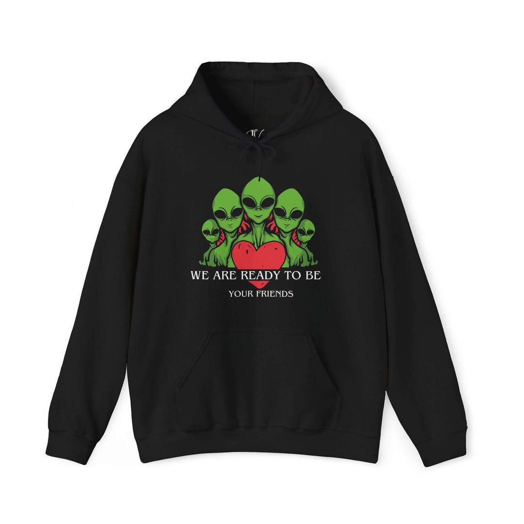 We Are Ready To Be Your Friends UFO Hoodie Hoodie Printify