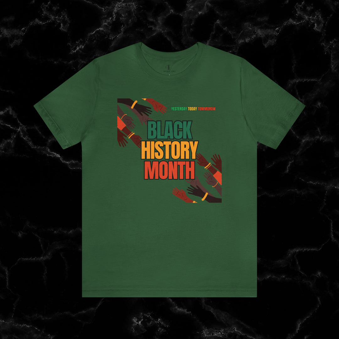 Black History Month: Celebrating Legacy Tee T-Shirt Evergreen XS 