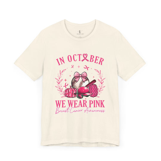 In October We Wear Pink Baseball Breast Cancer Awareness T-Shirt