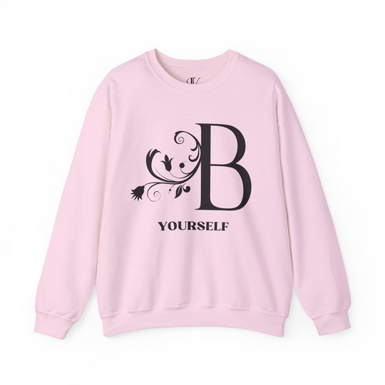 Be Yourself Sweatshirt - Embrace Your Uniqueness