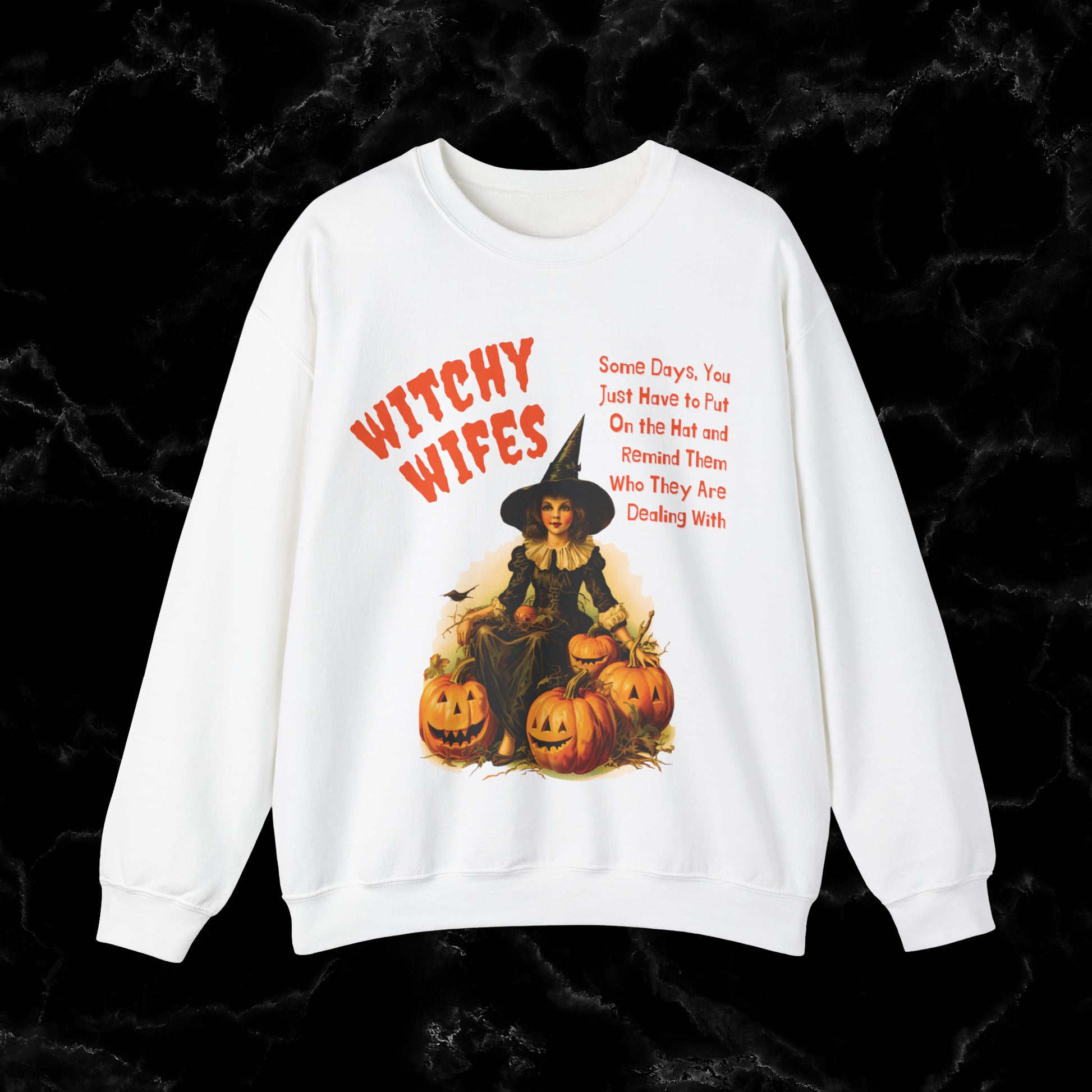 Embrace the Witchy Vibes with Witch Quote Halloween Sweatshirt - Perfect for Wifes Sweatshirt S White 