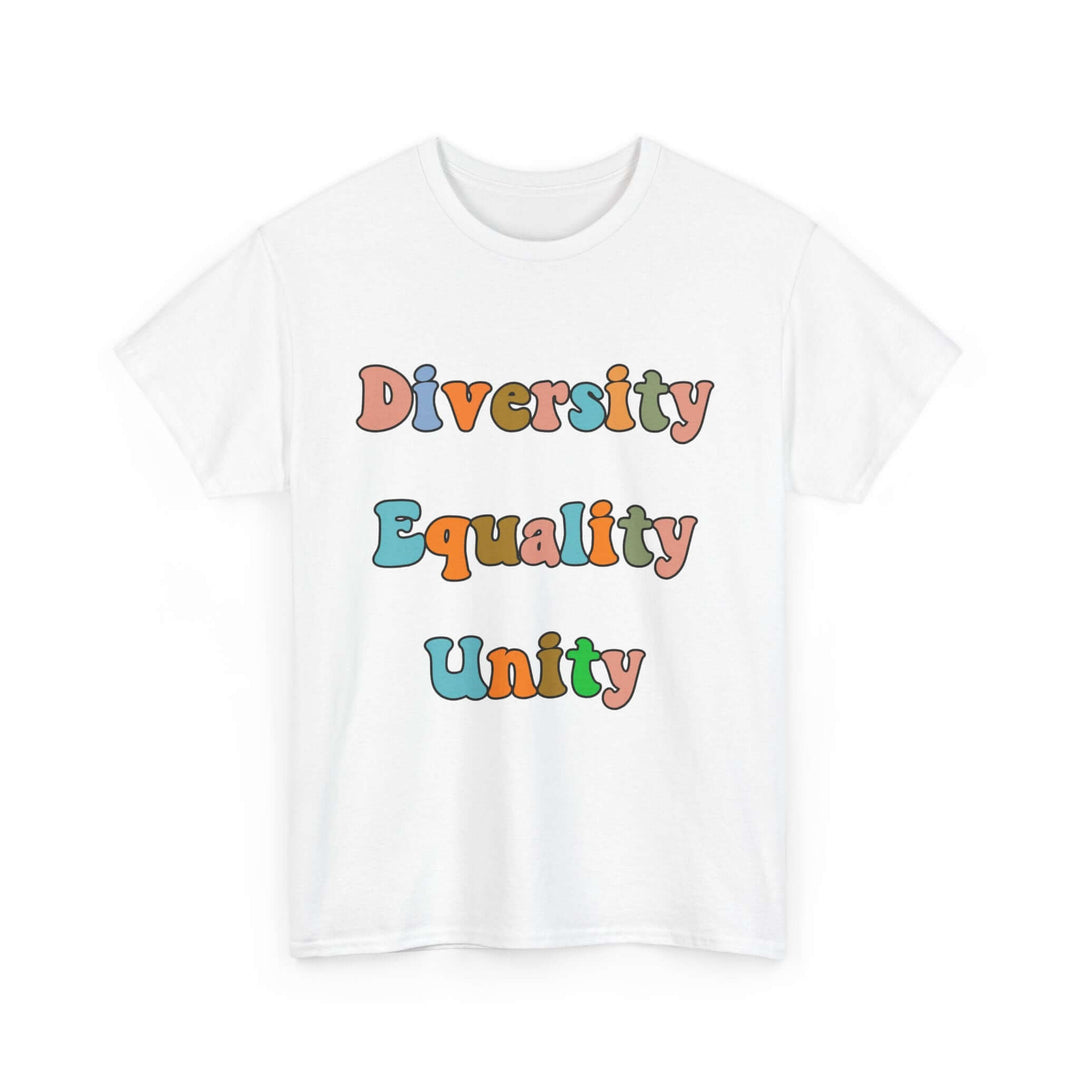 Diversity Equality Unity T-Shirt — Unity Day Anti-Bullying & Equal Rights Tee T-Shirt Printify